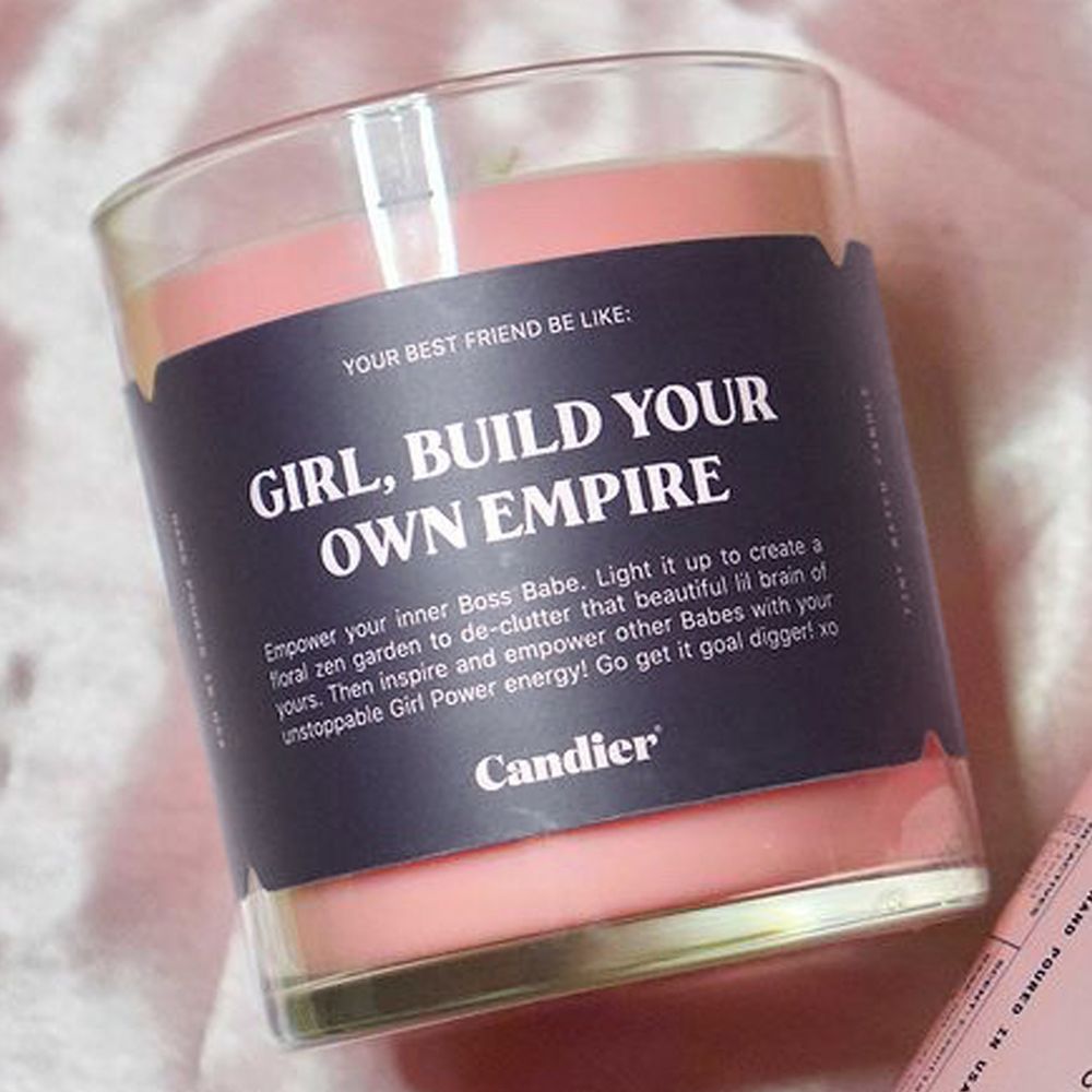 "GIRL, BUILD YOUR OWN EMPIRE." Candle (Love This, Lol.)